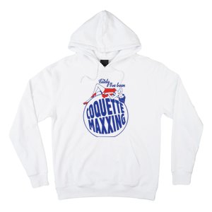 Lately I’Ve Been Coquette Maxxing Hoodie