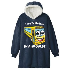 Life Is Better In A Skoolie Funny Skoolie Hooded Wearable Blanket