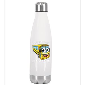 Life Is Better In A Skoolie Funny Skoolie Stainless Steel Insulated Water Bottle