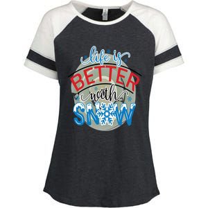 Life Is Better With Snow Gift Enza Ladies Jersey Colorblock Tee