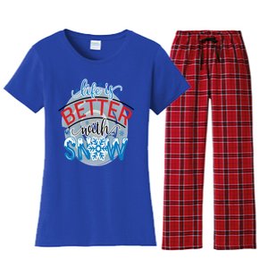 Life Is Better With Snow Gift Women's Flannel Pajama Set