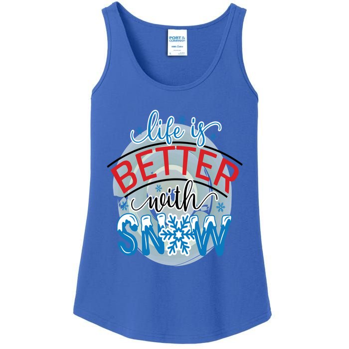 Life Is Better With Snow Gift Ladies Essential Tank