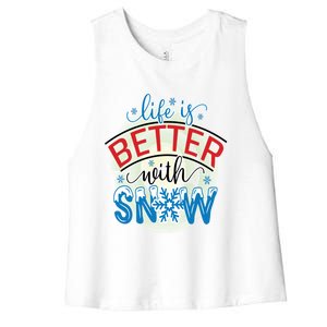 Life Is Better With Snow Gift Women's Racerback Cropped Tank