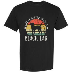 Life is Better with Labrador Retro Golden Black Lab Dad Mom Garment-Dyed Heavyweight T-Shirt