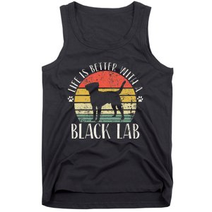 Life is Better with Labrador Retro Golden Black Lab Dad Mom Tank Top