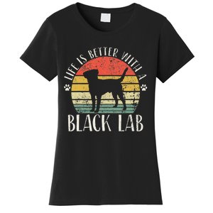 Life is Better with Labrador Retro Golden Black Lab Dad Mom Women's T-Shirt