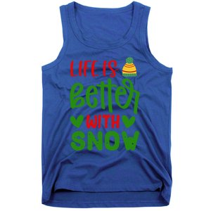 Life Is Better With Snow Gift Tank Top