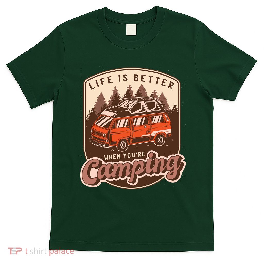 Life Is Better When You're Camping Vintage T-Shirt