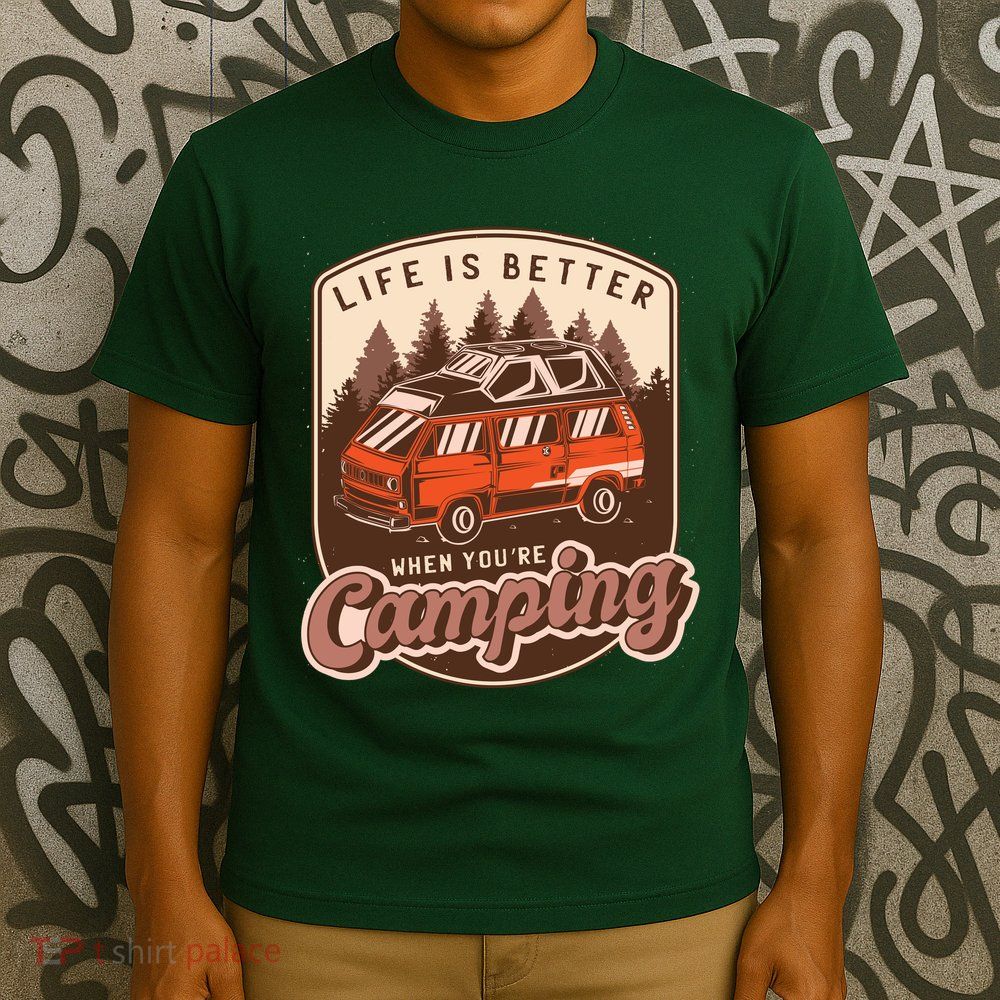 Life Is Better When You're Camping Vintage T-Shirt