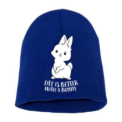 Life Is Better With A Bunny Cute Bunny Rabbit Lover Gift Short Acrylic Beanie