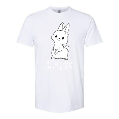 Life Is Better With A Bunny Cute Bunny Rabbit Lover Gift Softstyle CVC T-Shirt