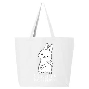 Life Is Better With A Bunny Cute Bunny Rabbit Lover Gift 25L Jumbo Tote