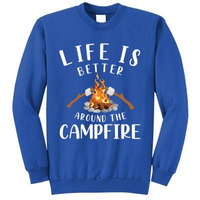 Life Is Better Around The Campfire Camping Accessories Gear Cute Gift Sweatshirt