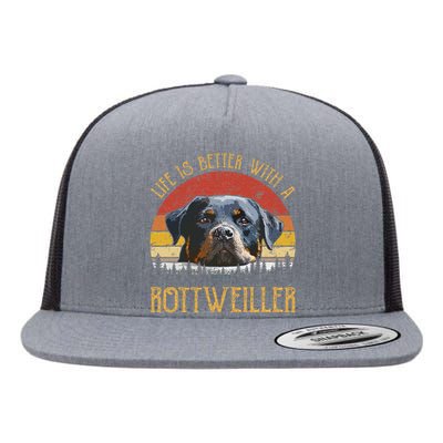 Life Is Better With A Rottweiler Dog Lover Gift Flat Bill Trucker Hat