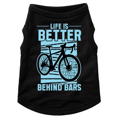 Life Is Better Behind Bars Graphic Bicycle Cycling Meaningful Gift Doggie Tank
