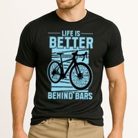 Life Is Better Behind Bars Graphic Bicycle Cycling Meaningful Gift Performance Shirt