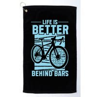 Life Is Better Behind Bars Graphic Bicycle Cycling Meaningful Gift Golf Towel
