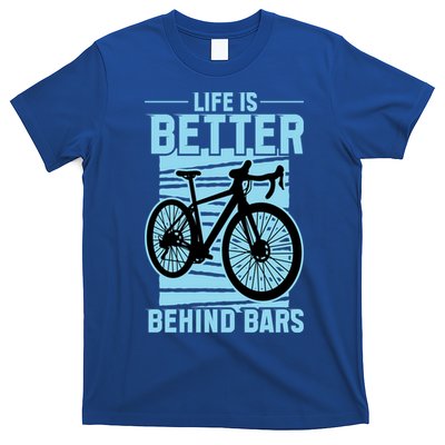 Life Is Better Behind Bars Graphic Bicycle Cycling Meaningful Gift T-Shirt