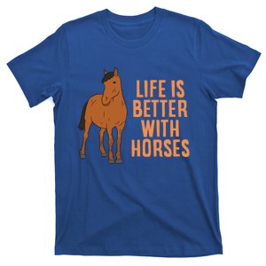 Life Is Better With Horses Funny Horseback Riding Cute Gift T-Shirt