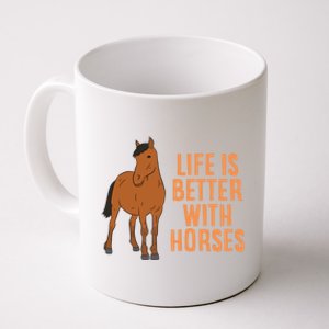 Life Is Better With Horses Funny Horseback Riding Cute Gift Coffee Mug