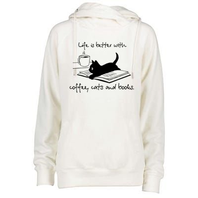 Life Is Better With Books Cats And Coffee Gift Womens Funnel Neck Pullover Hood