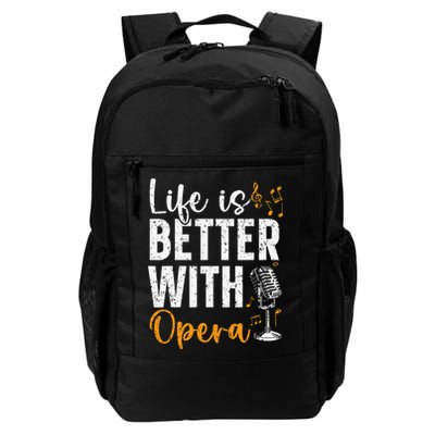 Life Is Better With Opera Music Voice Theater Opera Singer Backpack
