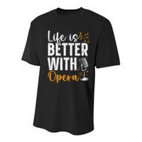Life Is Better With Opera Music Voice Theater Opera Singer Youth Performance Sprint T-Shirt