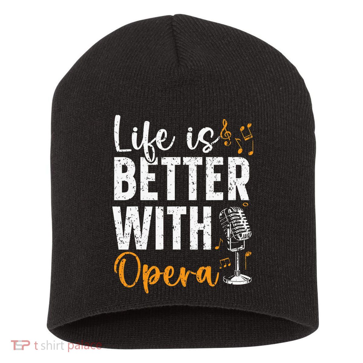 Life Is Better With Opera Music Voice Theater Opera Singer Short Acrylic Beanie