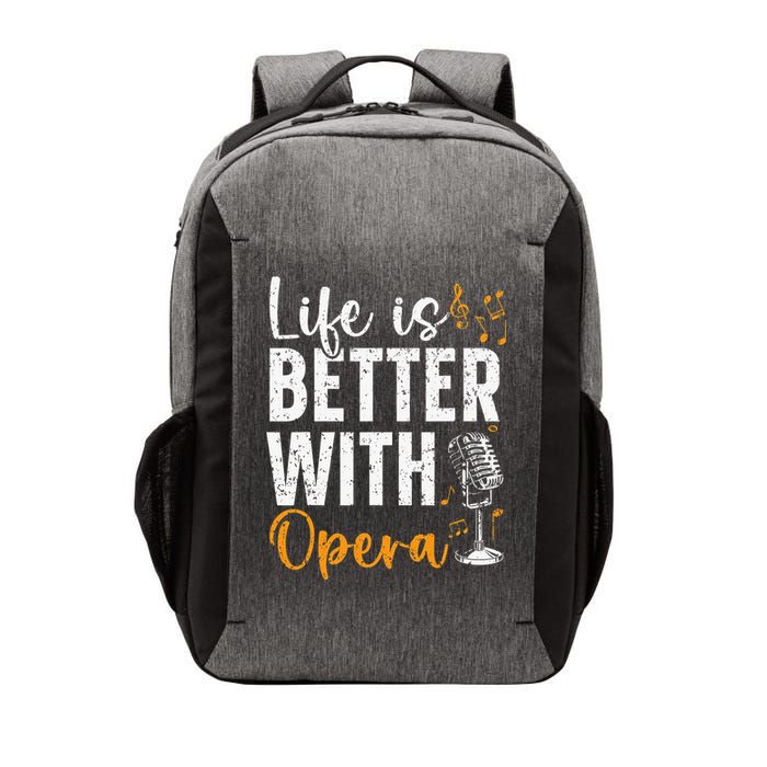 Life Is Better With Opera Music Voice Theater Opera Singer Vector Backpack