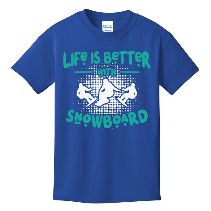 Life Is Better With Snowboard Snowboarding Retro Vintage Gift Kids T-Shirt