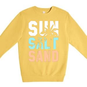 Life Is Better At The Beach Vacation Sun Salt Sand Premium Crewneck Sweatshirt