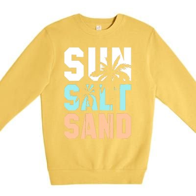 Life Is Better At The Beach Vacation Sun Salt Sand Premium Crewneck Sweatshirt