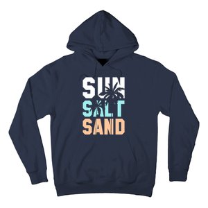 Life Is Better At The Beach Vacation Sun Salt Sand Hoodie