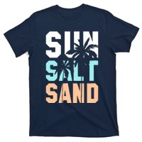 Life Is Better At The Beach Vacation Sun Salt Sand T-Shirt