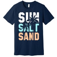 Life Is Better At The Beach Vacation Sun Salt Sand Premium T-Shirt