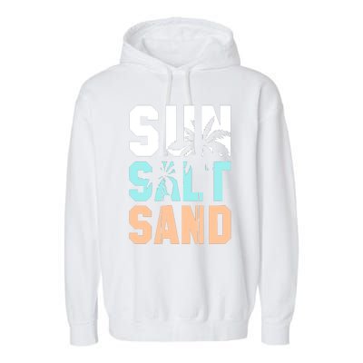 Life Is Better At The Beach Vacation Sun Salt Sand Garment-Dyed Fleece Hoodie