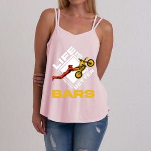 Life Is Better Behind Bars Motorcross Bike Dirt Motorcycle Meaningful Gift Women's Strappy Tank