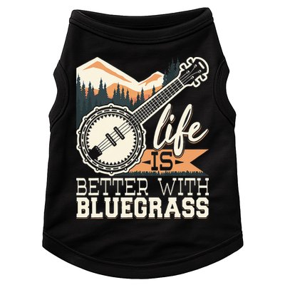 Life Is Better With Bluegrass Banjo Player Musician Doggie Tank
