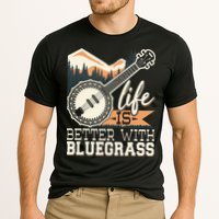 Life Is Better With Bluegrass Banjo Player Musician Performance Shirt