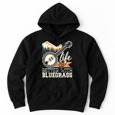 Life Is Better With Bluegrass Banjo Player Musician Hoodie