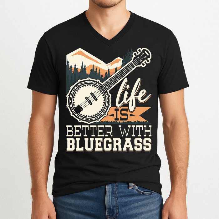 Life Is Better With Bluegrass Banjo Player Musician V-Neck T-Shirt