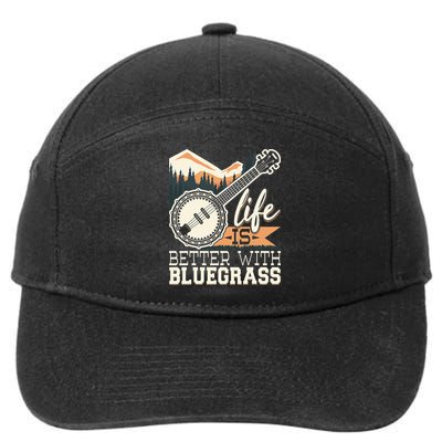 Life Is Better With Bluegrass Banjo Player Musician 7-Panel Snapback Hat