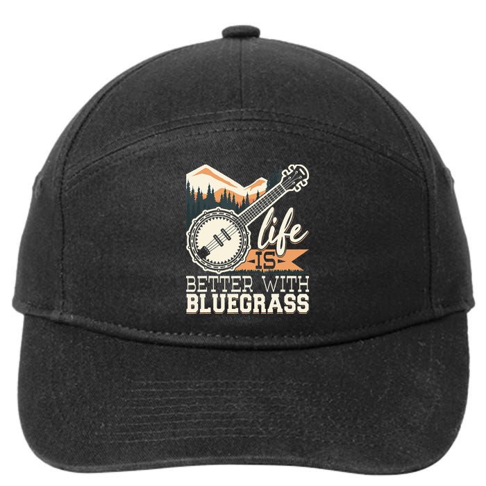 Life Is Better With Bluegrass Banjo Player Musician 7-Panel Snapback Hat