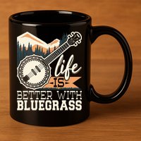Life Is Better With Bluegrass Banjo Player Musician 11oz C Handle Ceramic Mug