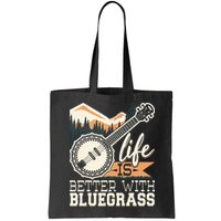 Life Is Better With Bluegrass Banjo Player Musician Bag