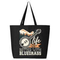 Life Is Better With Bluegrass Banjo Player Musician 25L Jumbo Tote