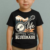 Life Is Better With Bluegrass Banjo Player Musician Toddler T-Shirt