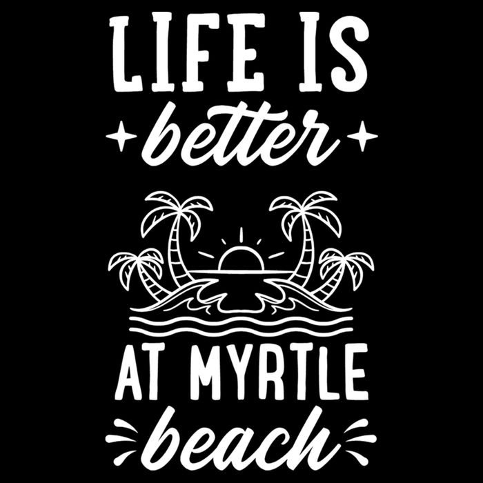 Life Is Better At Myrtle Beach Matching Family Spring Trip Gift Performance Shirt