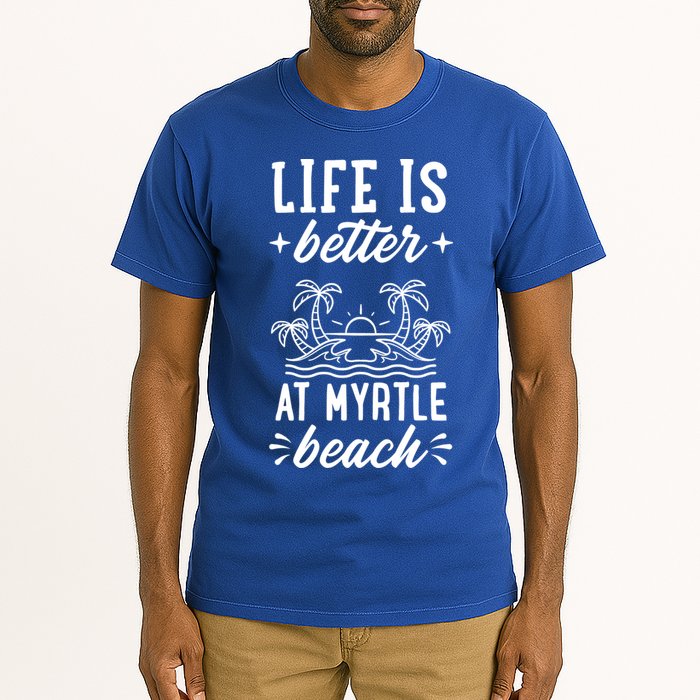 Life Is Better At Myrtle Beach Matching Family Spring Trip Gift Tall T-Shirt