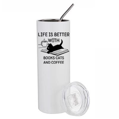 Life Is Better With Books Cats And Coffee Stainless Steel Tumbler